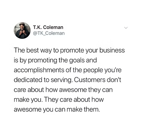 Tweet emphasizing customer-focused business promotion strategies..
