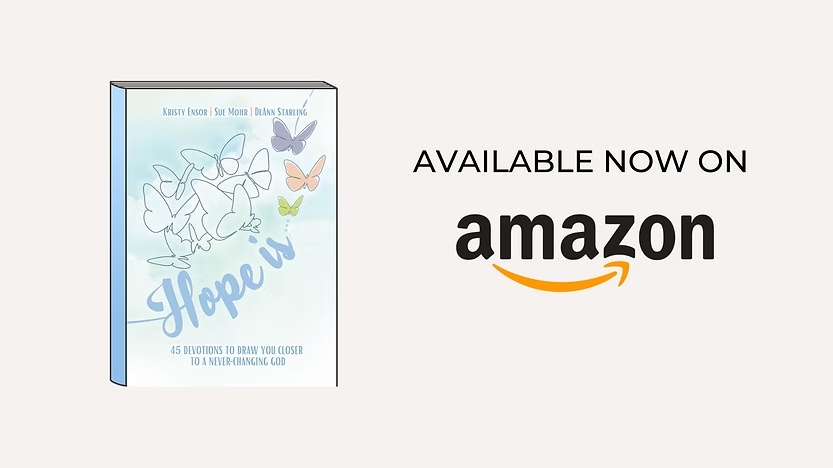 Promotional graphic of the book Hope is: 45 Devotions to Draw You Closer to a Never-Changing God with butterfly illustrations and Amazon availability notice